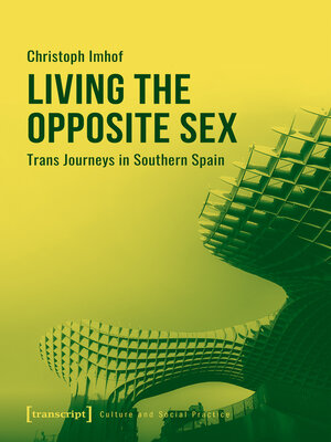 cover image of Living the Opposite Sex